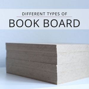 Learn the differences between various types of book binders board