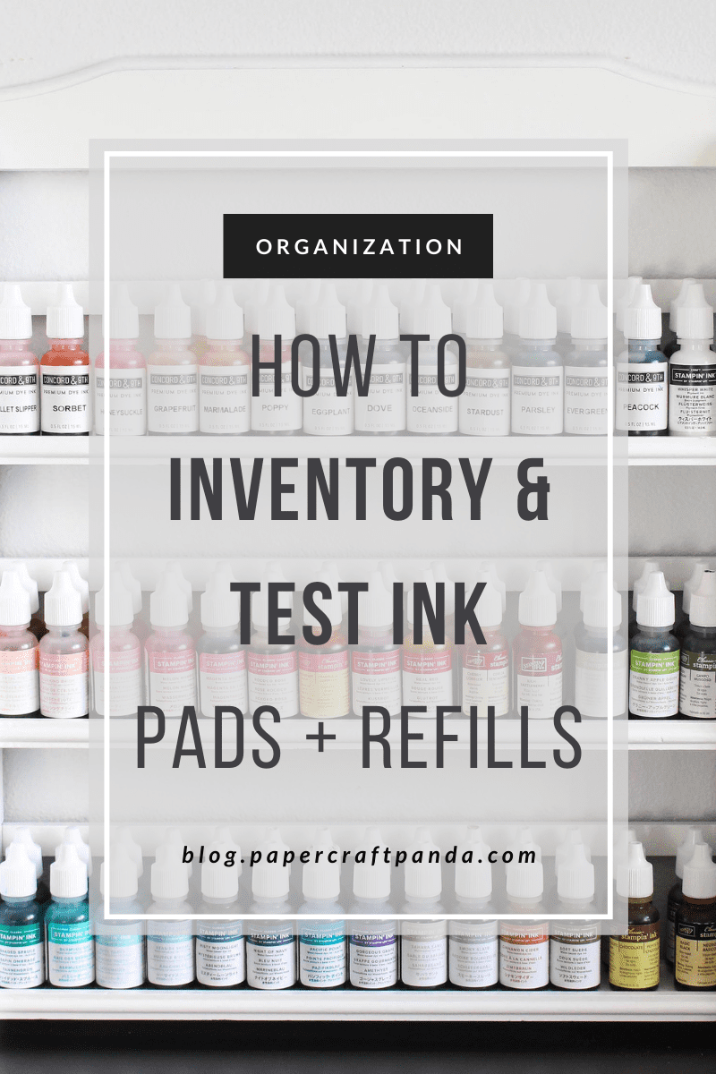 How To Inventory Test Ink Pads And Refills Papercraftpanda Smart