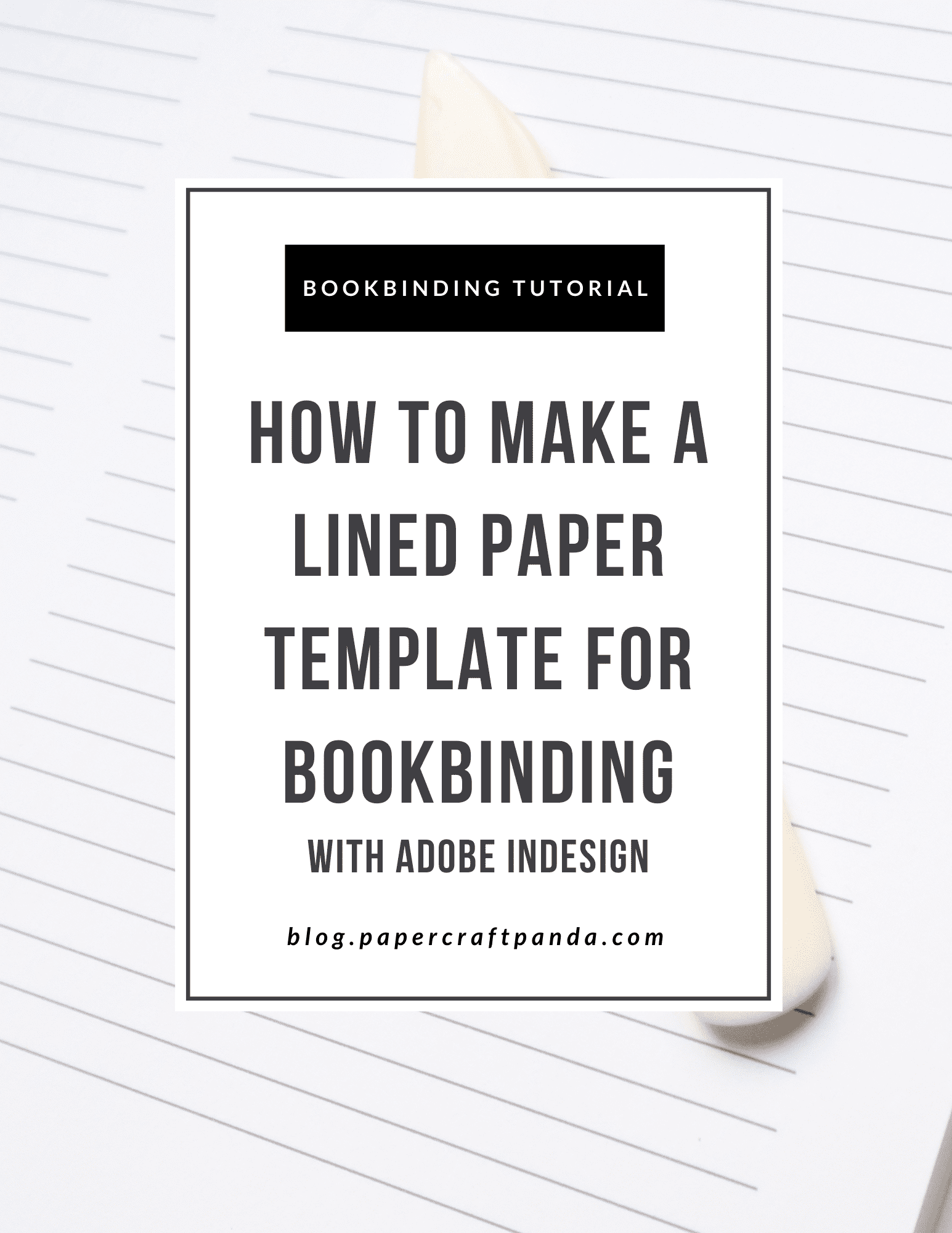 tutorial-how-to-make-a-lined-paper-template-for-bookbinding