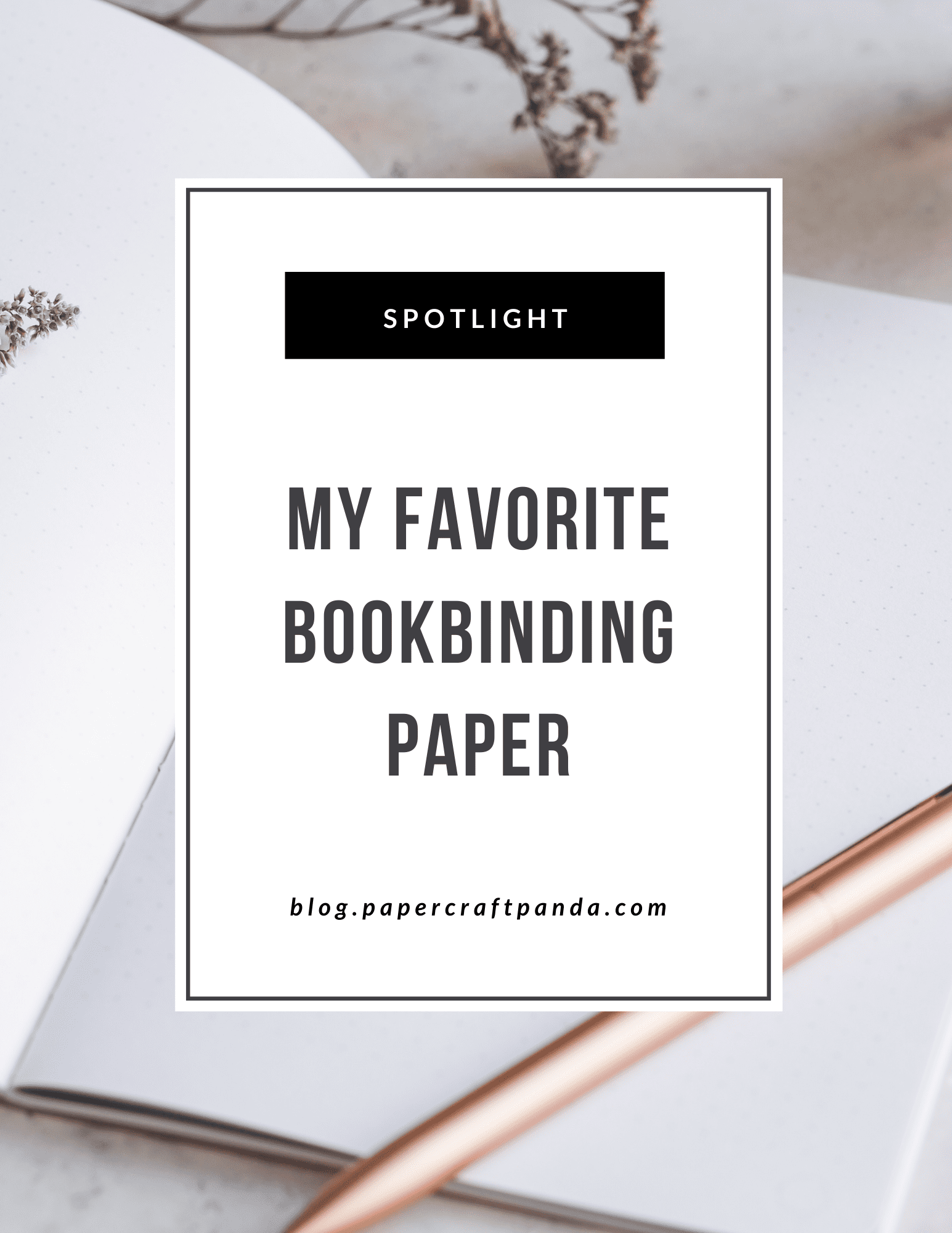 Spotlight My Favorite Bookbinding Paper Why I choose 70lb text weight