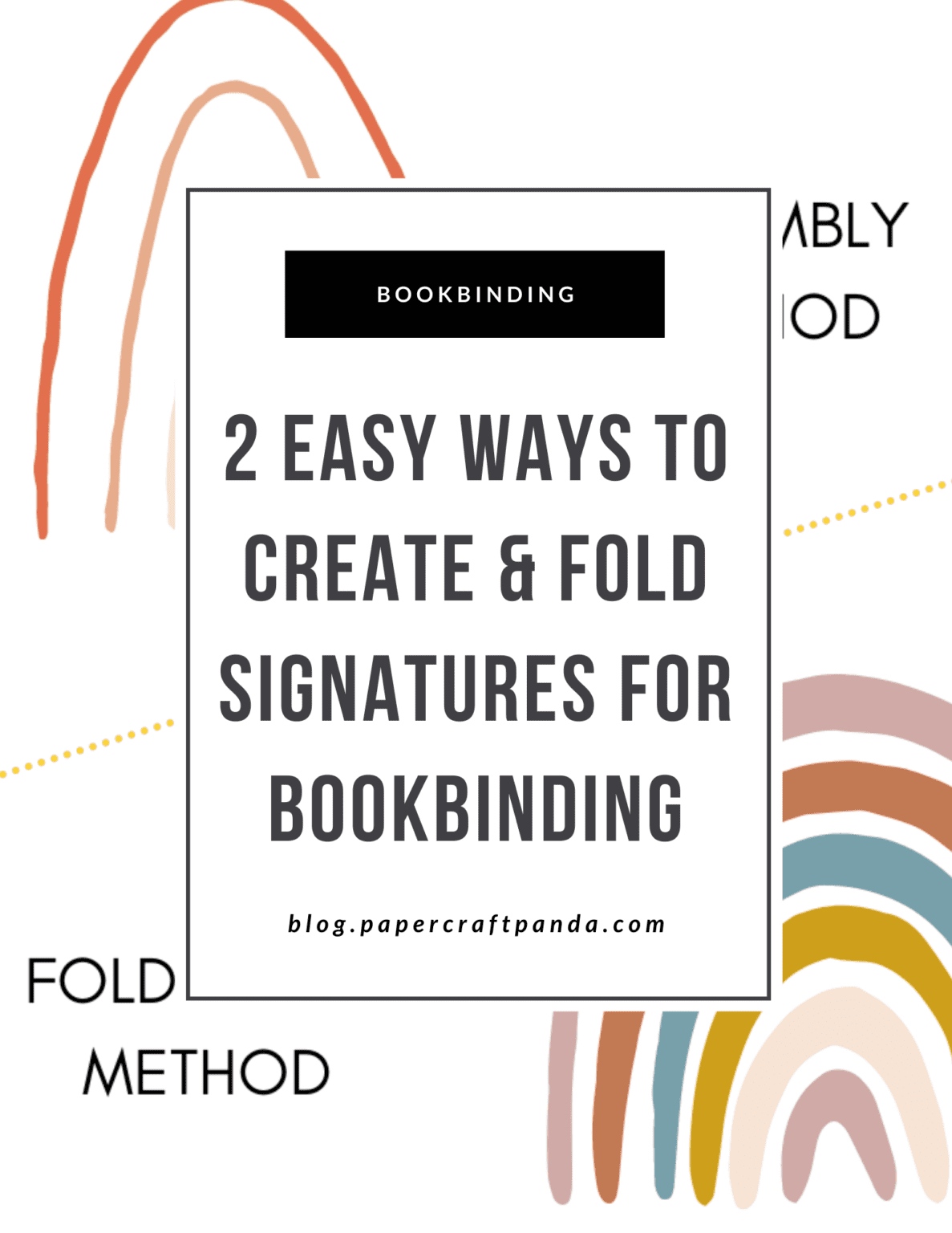 2 Easy Ways to Create & Fold Signatures for Bookbinding Demonstration